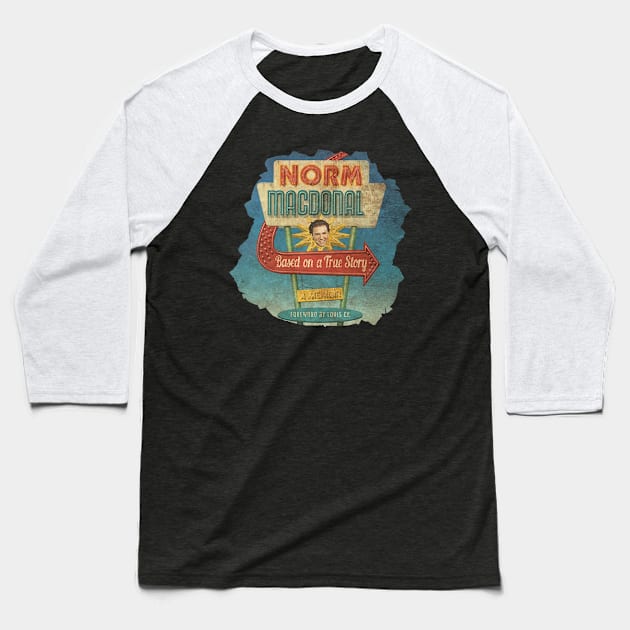 Norm Macdonald Vintage Baseball T-Shirt by makalahpening